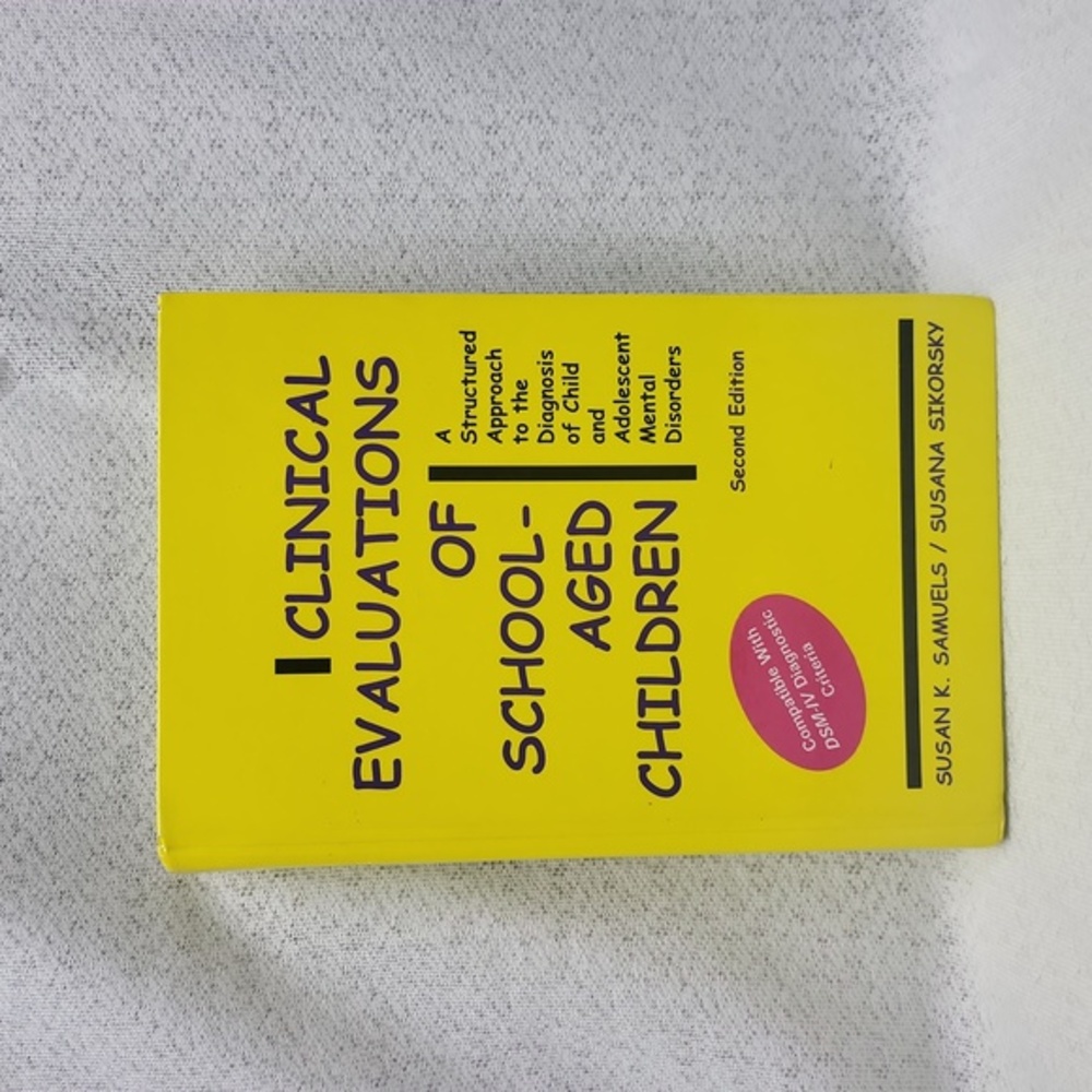 3/$20 Clinical Evaluations of School-Aged Children